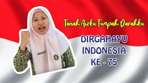 Kita gali kubur dan masuk berdiam di dalamnya! TANAH AIRKU TUMPAH DARAHKU | DIRGAHAYU INDONESIA KE - 75 ...