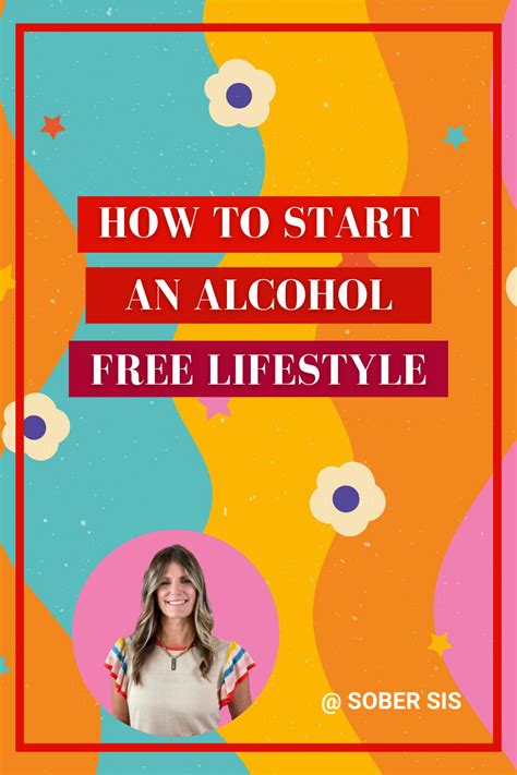 How To Start An Alcohol Free Lifestyle — Sober Sis Blog