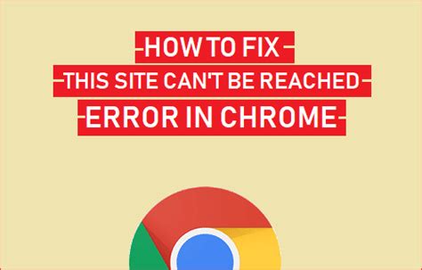 Easy Methods To Repair This Web Site Cant Be Reached Error In Chrome