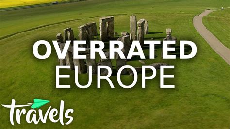 Top 10 Overrated Travel Attractions In Europe La Vie Zine