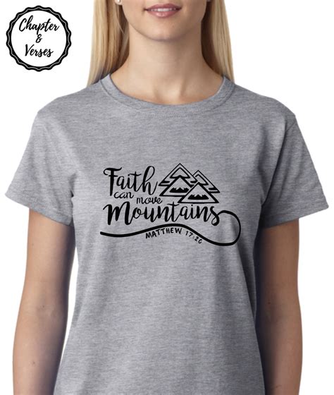 Faith Can Move Mountains Tshirt Christian Tshirt Ladies Etsy