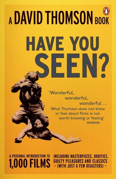 Have You Seen By David Thomson Penguin Books Australia