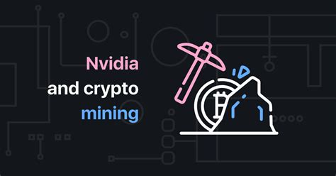 The new type of chip is called a cmp, or cryptocurrency mining processor. Nvidia & Crypto Mining - What do you need to know?