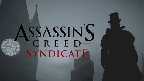 Assassins Creed Syndicate Season Pass Jack The Ripper Trailer Tgs