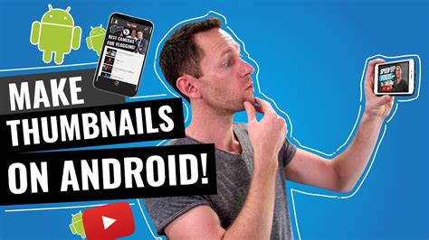 How To Make Thumbnails On Android Youtube