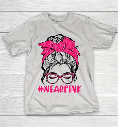 Messy Bun Women Glasses Wear Pink Breast Cancer Awareness Shirts Woopytee