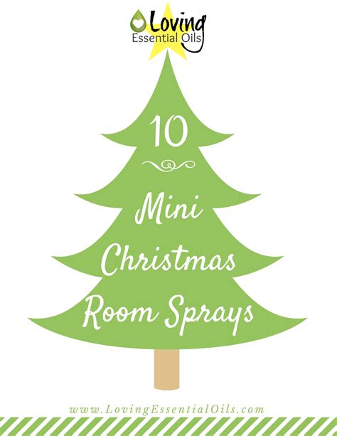 10 Mini Christmas Room Sprays Free Essential Oil Recipe Guide