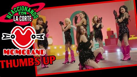 video reaccion momoland thumbs up 017 youtube