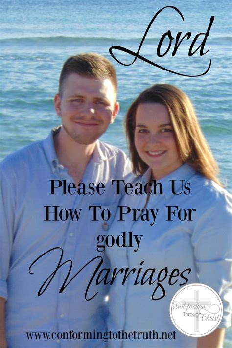 He wants us to look to him. How To Pray For godly Marriages | Satisfaction Through Christ