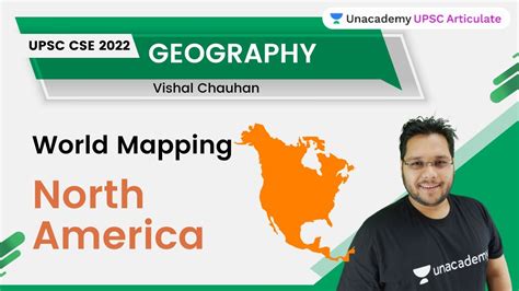 Geography L47 World Mapping I North America Upsc Cse Upsc Cse