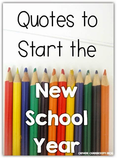 Clever Classroom Quotes To Start The New School Year