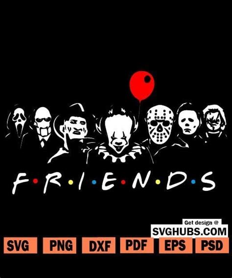 Friends Halloween SVG Jason Freddy MichaeL Chucky SVG