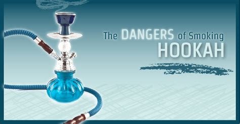 The Dangers Of Hookah Smoking