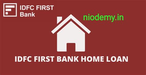 Idfc First Bank से Home Loan कैसे ले Idfc First Bank Se Home Loan