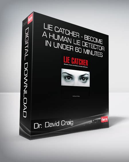 Dr David Craig Lie Catcher Become A Human Lie Detector In Under 60