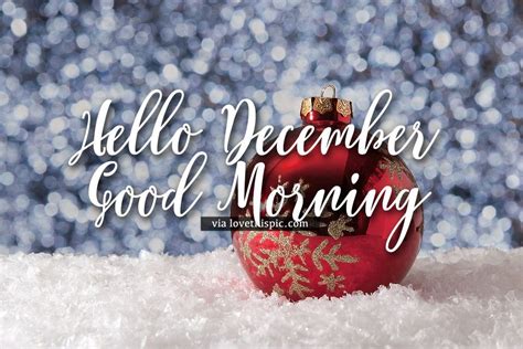 Decorated Ornament Hello December Good Morning Quote Good Morning