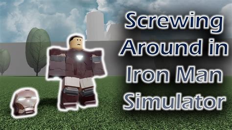 Roblox iron man simulator war machine glitches and secret places. Screwing Around | Iron Man Simulator | ROBLOX - YouTube