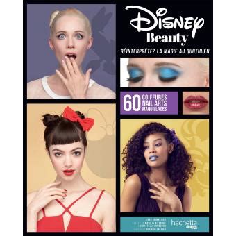 Novembre 4, 2018novembre 4, 2018by ideescoiffures36 views. Disney beauty - broché - Collectif - Achat Livre | fnac