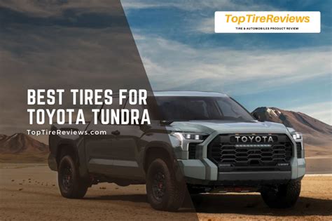 Top 10 Best Toyota Tundra Tires In 2023 Reviewed Top Tire Reviews