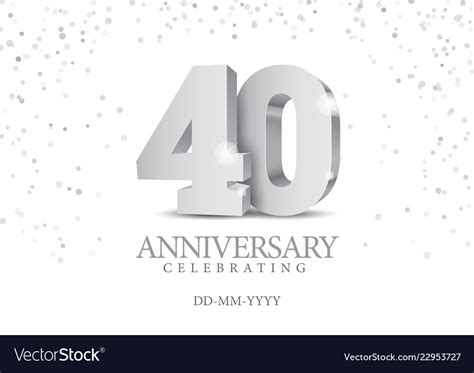 Anniversary 40 Silver 3d Numbers Royalty Free Vector Image