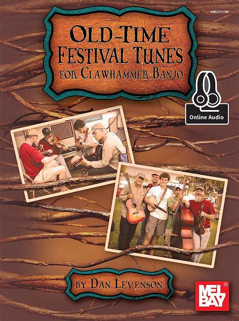 Old Time Festival Tunes For Clawhammer Banjo Ebook Levenson Dan