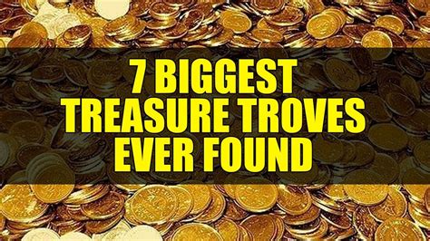 7 Biggest Treasure Troves Ever Found Youtube