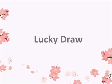 Lucky Draw Ppt