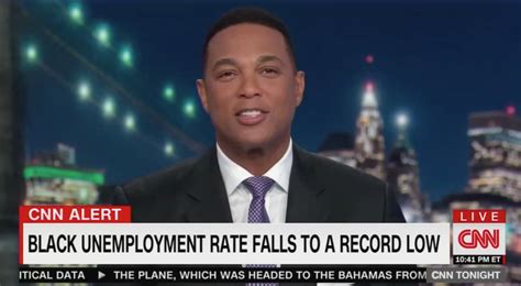 Liberal Media Scream CNNs Don Lemon Gives Trumps Black Jobs Credit