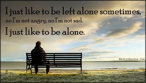 Frank with free online tab player. Quotes about Being left alone (77 quotes)