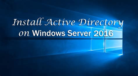 Install Active Directory On Windows Server Step By Step Tactig