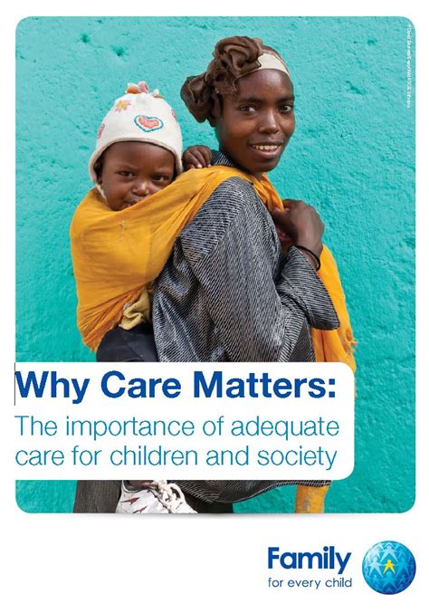 Why Care Matters The Importance Of Adequate Care For Children And