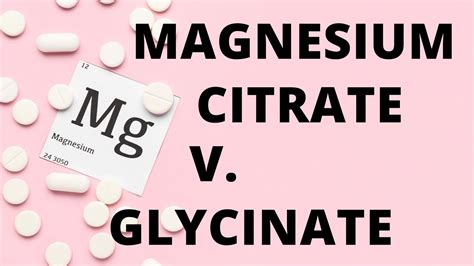 Magnesium Citrate Vs Magnesium Glycinate What S The Difference Youtube