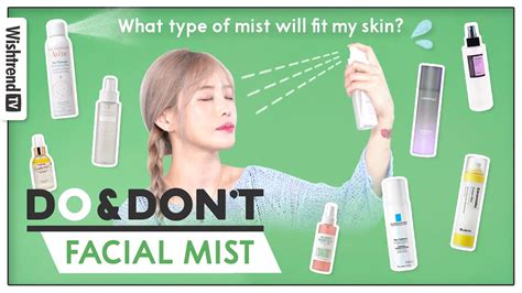 How To Choose The Best Facial Mist For Each Skin Type By Ingredient L