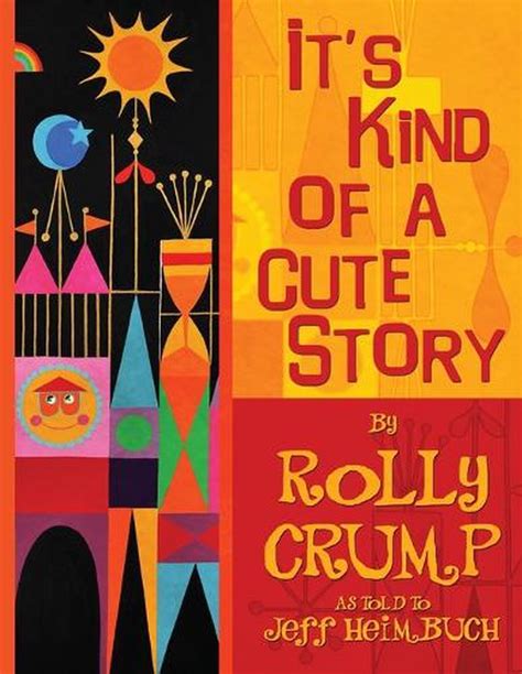 Its Kind Of A Cute Story By Rolly Crump English Paperback Book Free