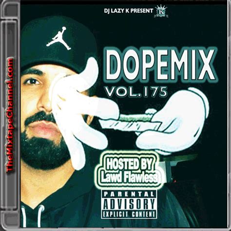 Dj Lazy K Dope Mix 175