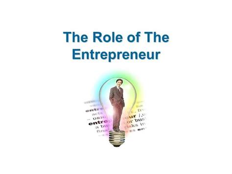 The Role Of Entrepreneurs In The Economy