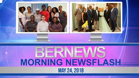Bernews Newsflash For Thursday May 24 2018 Youtube
