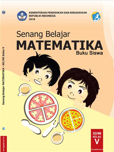 Buku Siswa Mata Pelajaran MATEMATIKA Untuk Kelas 5 SD/MIKurikulum 2013 ...