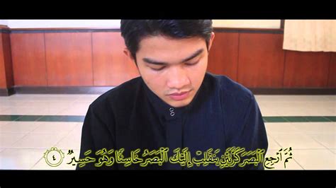 Allathee khalaqa almawta waalhayata liyabluwakum ayyukum ahsanu aaamalan wahuwa alaaazeezu alghafooru. Tilawah surat Al Mulk ayat 1-5 - YouTube