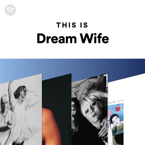 This Is Dream Wife Spotify Playlist