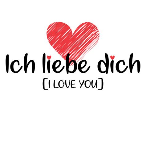 Ich liebe dich [German] - I LOVE YOU | Romantic clothing ...