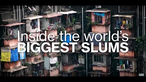 Inside The Worlds Biggest Slums Documentary Kibera Neza Dharavi
