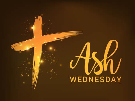 Ash Wednesday Greetings Quotes Wishes Ash Wednesday Wednesday Greetings Start Of Lent