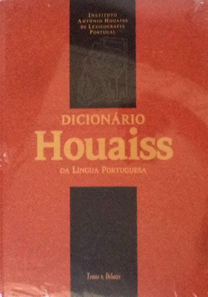 DicionÁrio Houaiss Da LÍngua Portuguesa 3ª Ed Pt Pt By Houaiss Antônio E Mauro De Salles