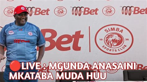 🔴livejuma Mgunda Akisainishwa Kuwa Kocha Mkuu Wa Simba Youtube