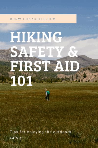 Hiking Safety And First Aid 101 Run Wild My Child