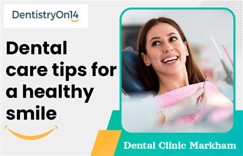 Dental Care Tips For A Healthy Smile Dentistry On 14