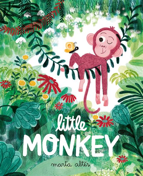 Little Monkey Marta Altes | Monkey illustration, Picture books ...