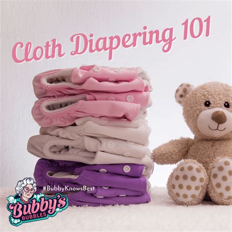 Cloth Diapering 101 Bubbys Bubbles Your Ultimate Guide To Cloth