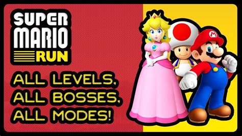 Super Mario Run Iosandroid All Levels All Bosses All Modes